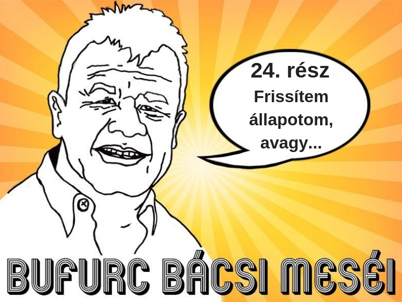 Bufurc bácsi meséi 24. – Gergő papával a szőlőben