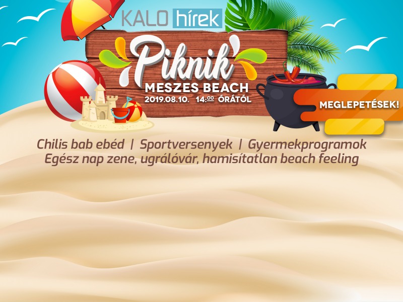 KALOhírek Piknik másodszor – Jövő szombaton irány: a Meszes-Beach!