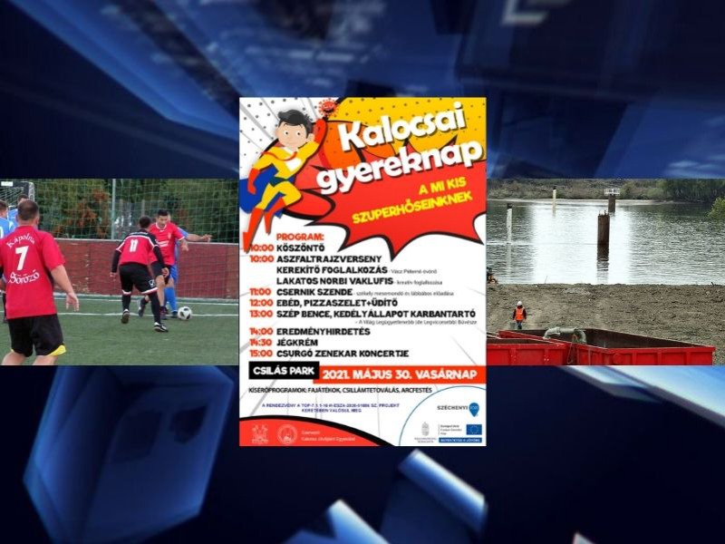 Kalocsa TV híradó – 2021.05.28.