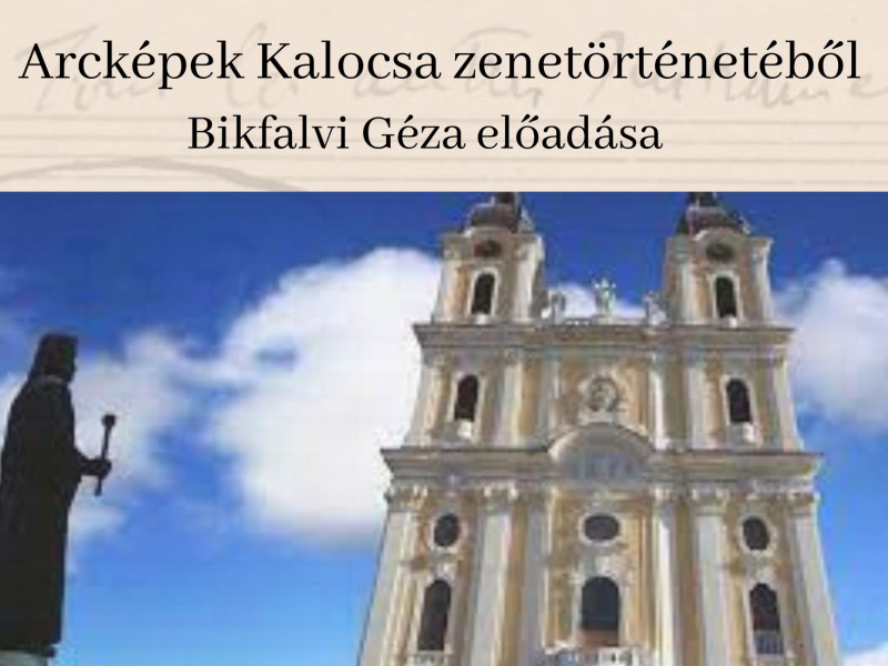 Arcképek Kalocsa zenetörténetéből 