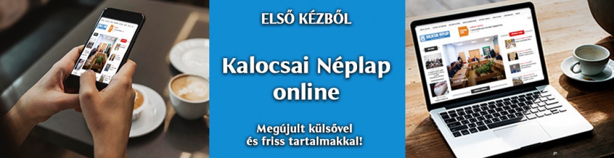 Indul a Kalocsai Néplap online változata!