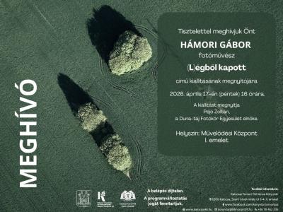 Madártávlatból láthatjuk a világot – különleges fotókiállítás nyílik Kalocsán